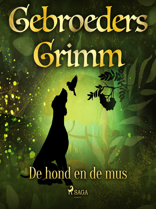 Title details for De hond en de mus by De gebroeders Grimm - Wait list